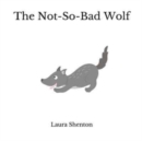 The Not-So-Bad Wolf - Book