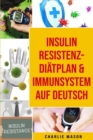 Insulinresistenz-Diatplan & Immunsystem Auf Deutsch - Book