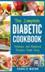 Diabetic Cookbook : Healthy Meal Plans For Type 1 & Type 2 Diabetes Cookbook Easy Healthy Recipes Diet With Fast Weight Loss: Diabetes Diet Book Plan Meal - Book