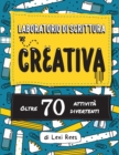 Laboratorio di Scrittura Creativa:Oltre 70 attivita divertenti - Book