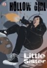 Hollow Girl : Little Sister 6 - Book