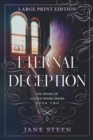 Eternal Deception : Large Print Edition - Book