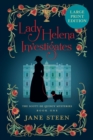 Lady Helena Investigates : Large Print Edition - Book
