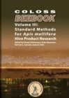 COLOSS BEEBOOK - Volume III : Standard Methods for Apis mellifera Hive Product Research - Book
