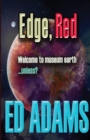 Edge, Red : Welcome to museum earth...unless? - Book