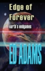 Edge of Forever : Earth's endgames - Book