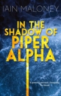 In the Shadow of Piper Alpha - Book