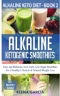 Alkaline Ketogenic Smoothies - Book