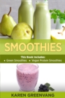 Smoothies : Green Smoothies & Vegan Protein Smoothies - Book