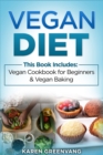 Vegan Diet : Vegan Cookbook for Beginners And Vegan Baking - Book