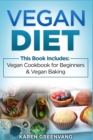 Vegan Diet : Vegan Cookbook for Beginners And Vegan Baking - Book
