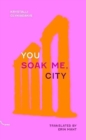 You Soak Me, City - Book