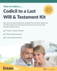 Codicil to a Last Will & Testament Kit : Make a Codicil to Your Last Will in Minutes - Book