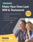 Make Your Own Last Will & Testament : A Step-By-Step Guide to Making a Last Will & Testament.... - Book