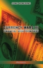 Currency Wars III : Financial high frontiers - Book
