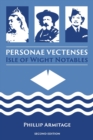 Personae Vectenses Isle of Wight Notables - Book