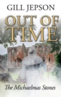 Out of Time 4 : The Michaelmas Stones - Book