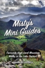 Misty's Mini Guides : Favourite High Level Mountain Walks in the Lake District - Book