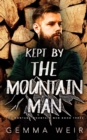 Kept by the Mountain Man - Book