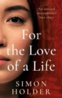 For the Love of a Life - Book