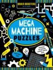 Mega Machine Puzzles : Activities for Boosting Problem-Solving Skills! - Book