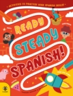Ready Steady Spanish : Activities to Practise Your Spanish Skills! - Book