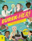 EUREK-HER! Stories of Inspirational Women in STEM : With 12 Activities You Can Try Too! - Book