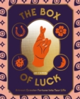 The Box of Luck : 60 Cards to Attract Greater Fortune into Your Life - Book