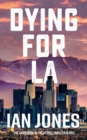 Dying For LA - Book