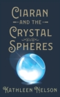 Ciaran and the Crystal Spheres - Book