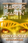 Convulsive: The Complete Series : A Pandemic Survival Near Future Thriller - Book