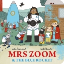 Mrs Zoom and the Blue Rocket - Book