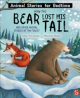 How The Bear Lost His Tail and Other Animal Stories of the Forest - Book