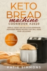 Keto Bread Machine Cookbook - Book
