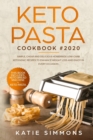 Keto Pasta Cookbook 2020 - Book