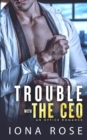 Trouble with the CEO : An Office Romance - Book