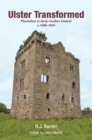 Ulster Transformed : Plantation in early modern Ireland c.1590-1641 - eBook