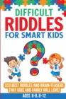 Difficult Riddles For Smart Kids - Book