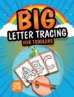 Big Letter Tracing for Toddlers - Book