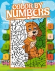 Color By Numbers for Kids Ages 4-8 - Book