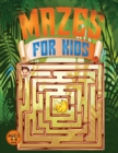 Mazes for Kids - Book