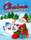 Christmas Coloring Book for Kids - Book