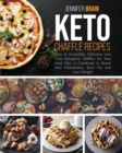 Keto Chaffle Recipes - Book