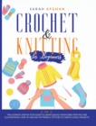 Crochet and Knitting for Beginners - Book