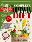 Optavia Diet Cookbook 2021 : Super Delicious Recipes on a Budget for Busy People who Want to Lose Weight and Be Healthy - Book
