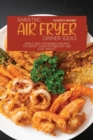 Bariatric Air Fryer Dinner Ideas : Simple and Affordable Recipes to Boost Your Metabolism and Lose Weight - Book