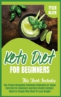 Keto Diet For Beginners : The Perfect Ketogenic Cookbook Collection on Vegan Keto Diet for Beginners and Keto Chaffle Recipes. Ideal For People Who Want To Lose Weight - Book