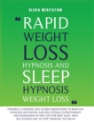 RAPID WEIGHT LOSS HYPNOSIS and SLEEP HYPNOSIS WEIGHT LOSS : Powerful Hypnosis and Guided Meditations to Burn Fat, Increase Your Motivation and ... High Self-Esteem, and to Stop Overthinking - Book
