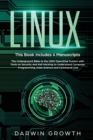 Linux : This Book Includes 4 Manuscripts. The Underground Bible to the UNIX Operating System with Tools On Security and Kali Hacking to Understand Computer Programming, Data Science and Command Line - Book
