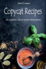 Copycat Recipes : The Essential Copycat Recipes For Beginners - Book